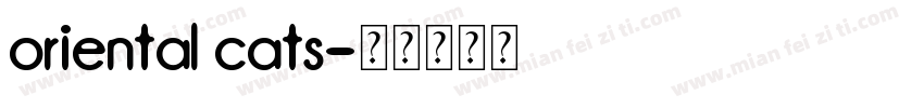 oriental cats字体转换